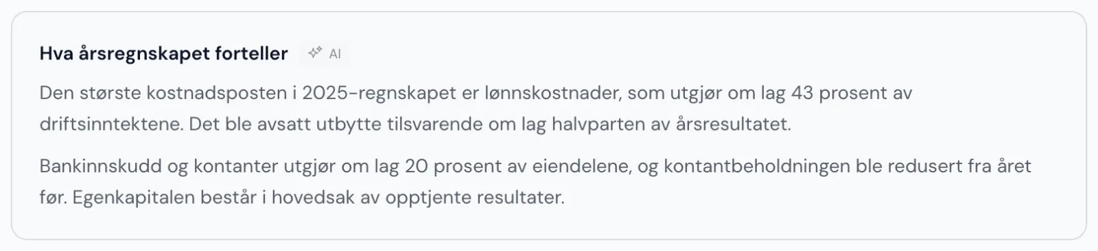 Seksjonen «Hva årsregnskapet forteller» med automatisk oppsummering av kostnadsstruktur, utbytte og balanse