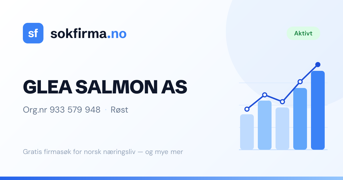 Glea Salmon AS — Røst — Regnskap, eiere og roller (933579948) — søkfirma